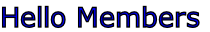 Hello Members