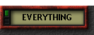 EVERYTHING