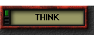 THINK